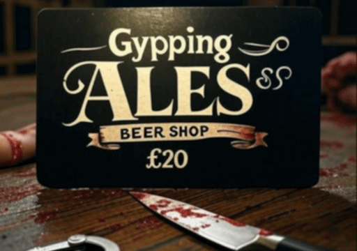 A forged gift card for a beer shop called 'Gypping Ales', photographed in a dark, cell-lined basement; a bloody knife and a severed finger are on the table next to the card