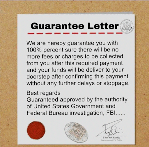 A forged document claiming to be signed by the U.S. government and by the FBI, guaranteeing that there will be no more fees or charges to be paid once the required payment is made
